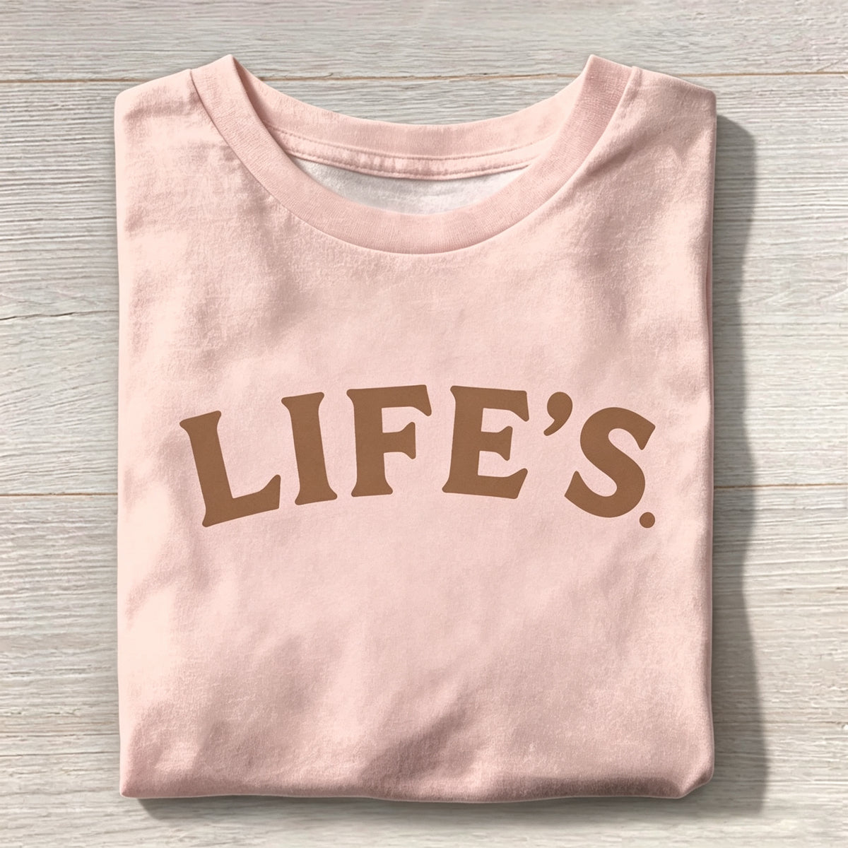 Minimalist 'LIFE'S.' Graphic Crew Neck T-Shirt