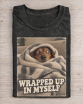 Black Washed Dog Wrapped Up In Myself Graphic Tee