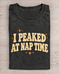 Black Washed I Peaked At Nap Time Graphic Tee