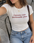 White Expensive Taste Questionable Plans Graphic Tee